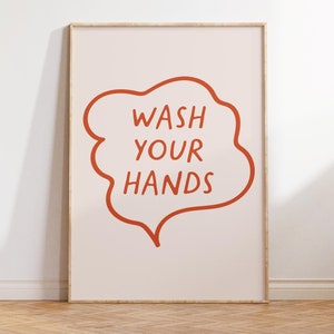Funny Bathroom Wall Art Wash Your Hands Typography Print Bathroom Minimalist Decor Retro Bathroom Art Print Digital Download 1 Print