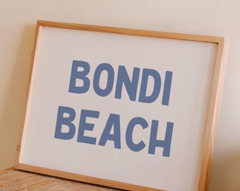 Bondi Beach Print Australia Wall Art Typography Art Print Bondi Beach Australia Poster Sydney Print Beachy Wall Art Printable Art 1 Print