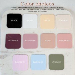 May include: Color chart with 12 different color swatches. The colors are: black, white, sand, natural, deep plum, blush pink, beige, peachy pink, baby pink, baby blue, and avocado.