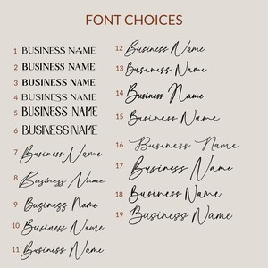 May include: A list of 19 different font styles for a business name. The fonts are numbered 1 through 19. The text "FONT CHOICES" is at the top of the image.