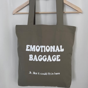 Emotional Baggage Tote