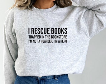 I Rescue Books Sweater