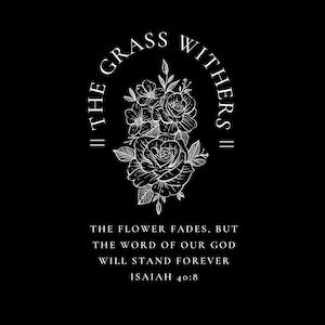 Isaiah 40:8 | PNG | Digital File
