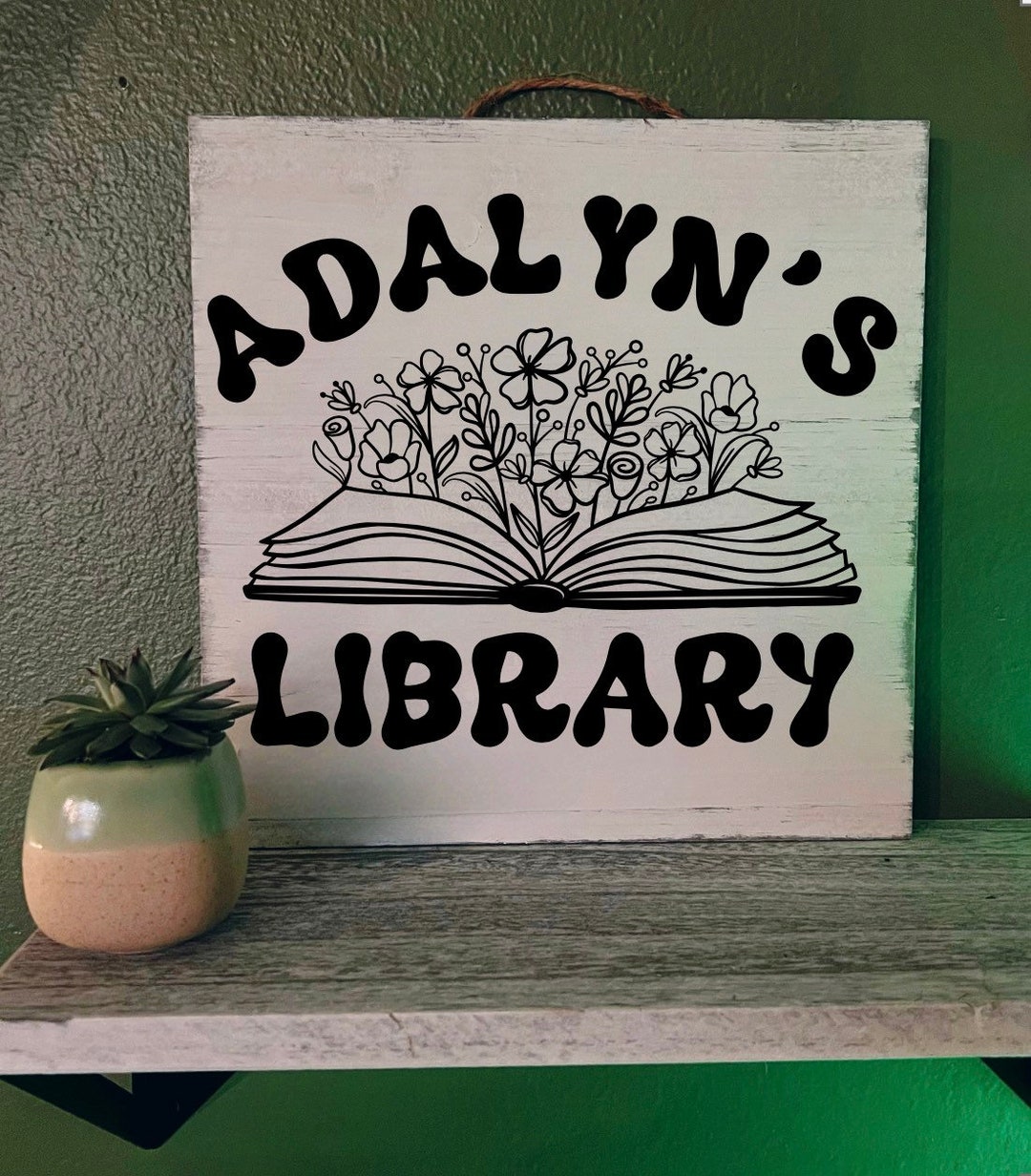 Custom Library Sign Book Nook Sign Reading Room Sign - Etsy