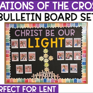Stations of the Cross Bulletin Board | Ash Wednesday | Lent