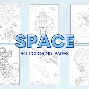 40 Coloring Book Pages for Boys, Girls, Kids, Adults Outer Space Birthday Party Activity, Preschool Kindergarten Homeschool Printable PDF