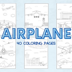40 Coloring Book Pages for Boys, Girls, Kids, Adults Airplane Birthday Party Activity, Preschool Kindergarten Homeschool Printable PDF