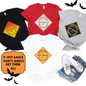 Matching Hot Sauce Halloween Costume Party Shirt, Group Condiments Shirts, Bachelor Party Theme T-Shirt, College Fraternity Party Shirts.