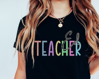 ESL Teacher Shirt, ESL TShirt, Cute Teacher Shirt, esl Teacher Gift, Teacher Appreciation, Teacher Team T shirt, Teacher Tee