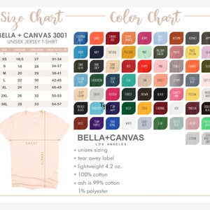 May include: A size chart and colour chart for Bella + Canvas 3001 unisex jersey t-shirts. The chart shows the chest, length, and chest to fit measurements for sizes XS to 3XL. The colour chart shows a variety of colours, including blue, green, red, and yellow.