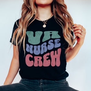 VA Nurse Tshirt, Veterans Affairs, VA Nurse Shirt,  Va Nurse Tee, Gift for Nurses, Nurse for Veterans, Nurse Appreciation, Nurse Life