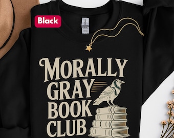 Sudadera de romance oscuro del Club del Libro Moralmente Gris, regalo para el lector, sudadera de lectura
