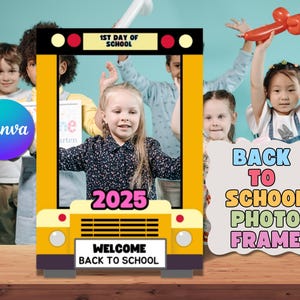 Back to school photo frame editable in Canva, first day of school photo frame, school bus photo frame