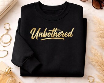 Unbothered Sweatshirt: Unisex Fleece Crewneck