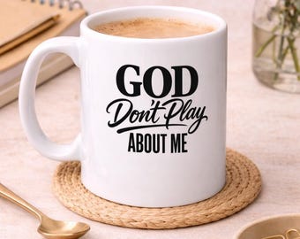 God Don't Play White Glossy Mug