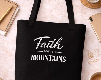 Faith Moves Mountain - Tote Bag