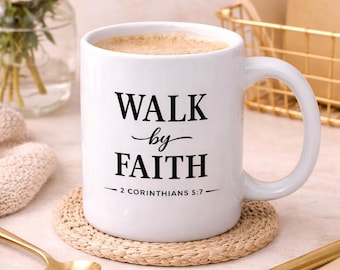 Walk By Faith White Glossy Mug