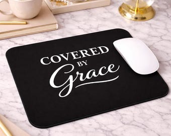 Covered By Grace Mouse Pad