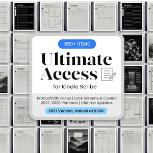 May include: A digital collection of 850+ items for Kindle Scribe, featuring a central white sign with the text Ultimate Access for Kindle Scribe, Productivity Focus, Lock Screens & Covers, 2027, 2028 Planners, and Lifetime Updates.