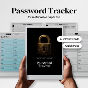 May include: A digital planner for password tracking on a reMarkable Paper Pro tablet. The planner has two sections: "Quick Pass" and "A-Z Passwords". The planner features a gold padlock icon and the text "Password Tracker".
