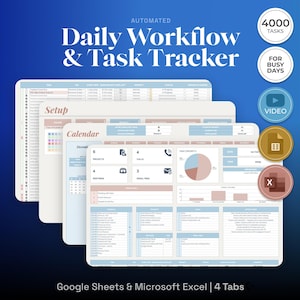 May include: An automated daily workflow and task tracker digital template for Google Sheets and Microsoft Excel. The interface features tabs for setup, calendar, and task management with pie charts, bar graphs, and lists. Includes 4000 tasks.