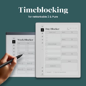 May include: A digital planner template for reMarkable 2 and Pure tablets, featuring a Week Blocker and Day Blocker layout. The screen displays task lists, time blocks, and sections for notes. A black stylus is shown interacting with the interface.