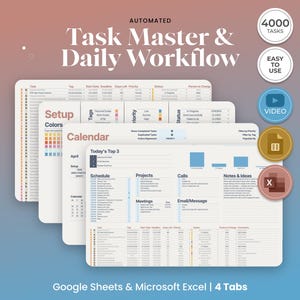May include: A digital workflow template with the text "Task Master & Daily Workflow" and "Google Sheets & Microsoft Excel | 4 Tabs." The template includes sections for setup, calendar, schedule, projects, calls, and notes. Icons indicate 4000 tasks, easy use, video, and more.