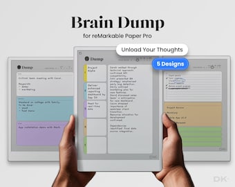 May include: A digital planner template titled Brain Dump for reMarkable Paper Pro, featuring three tablet screens displaying organized task lists with color-coded sections, handwritten notes, and checkboxes. The text includes Unload Your Thoughts and 5 Designs.