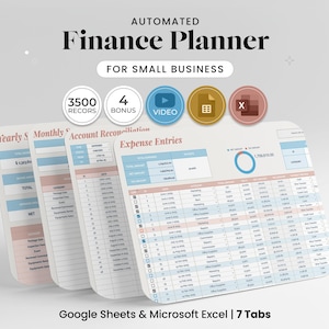 May include: An automated finance planner for small businesses. The image shows a spreadsheet with multiple tabs, including yearly, monthly, and expense entries. The planner includes 3500 records, 4 bonuses, and video tutorials. The text reads "Google Sheets & Microsoft Excel | 7 Tabs."
