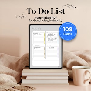 May include: A digital To Do List on a tablet, with the text "To Do List" at the top. The tablet is on a stack of books, with a coffee cup in the foreground. The text "Hyperlinked PDF for Goodnotes, Notability" is also visible.