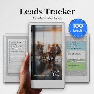 Peut inclure: Une tablette numérique affichant une interface "Leads Tracker", avec le texte "Leads Tracker for reMarkable Move". L'image comprend un cercle bleu avec "100 Leads" et une section "Leads Log". La tablette affiche une liste de prospects et des notes.