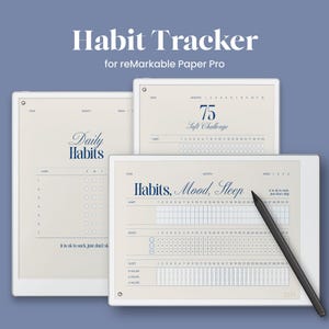 Könnte beinhalten: Drei digitale Tablets mit Vorlagen für Habit Tracker für reMarkable Paper Pro. Die Tablets zeigen Layouts für tägliche Gewohnheiten, eine 75-Tage-Challenge und die Verfolgung von Gewohnheiten, Stimmung und Schlaf. Ein Stift liegt auf einem Tablet. Text enthält "Habit Tracker".