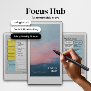 Op de afbeelding: Een digitale tablet met de tekst "Focus Hub" en "for reMarkable Move". Het scherm toont een 7-daagse weekplanner en wekelijkse doelen. Een zwarte stylus wordt boven het scherm gehouden. Extra tekst bevat "Losing focus?" en "Goals & Timeblocking."