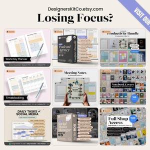 May include: A collection of digital planning and productivity tools, including planners, notebooks, and social media templates. The image features various product mockups with the text "Losing Focus?" and "Visit Our Shop".