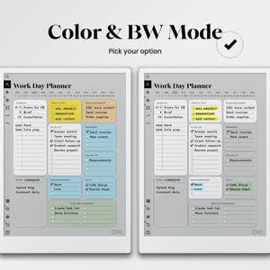 May include: A digital planner with the text "Color & BW Mode" and "Work Day Planner." The planner displays a schedule, to-do list, and notes sections. The planner has a white border and a gray background with colorful highlights.