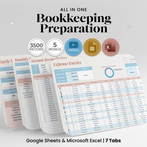 May include: A digital bookkeeping preparation template with the text "ALL IN ONE Bookkeeping Preparation". The image shows several spreadsheet tabs with data tables, charts, and the text "Google Sheets & Microsoft Excel | 7 Tabs". Includes icons for records, bonus, video, and more.