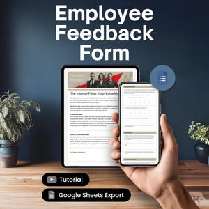 May include: A tablet and smartphone showing an employee feedback form. The tablet displays the text "Employee Feedback Form" and "Growing Together". The smartphone shows a survey. Buttons for "Tutorial" and "Google Sheets Export" are also visible.