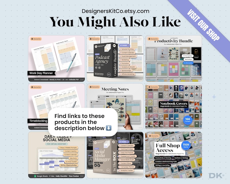 May include: A digital product catalog featuring various productivity templates, including a Work Day Planner, Podcast Agency bundle, Productivity Bundle, Meeting Notes, Notebook Covers, Social Media Manager kit, and Full Shop Access for Remarkable Paper Pro.