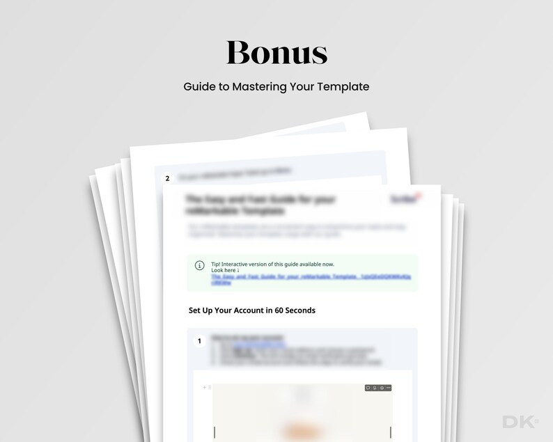 May include: A guide to mastering your template with a tip to check out an interactive version of the guide. The guide includes instructions on how to set up your account in 60 seconds.