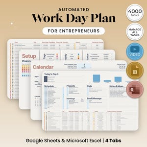 May include: An automated Work Day Plan for entrepreneurs, featuring four tabs for Google Sheets and Microsoft Excel. The design includes sections for setup, calendar, projects, calls, and notes. The image also includes icons for video, tasks, and managing tasks.