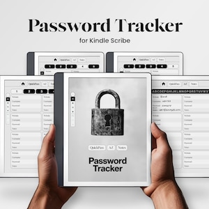 May include: A Kindle Scribe e-reader displaying a password tracker template. The template includes fields for website, username, and password. The screen also shows a padlock icon and the text "Password Tracker".