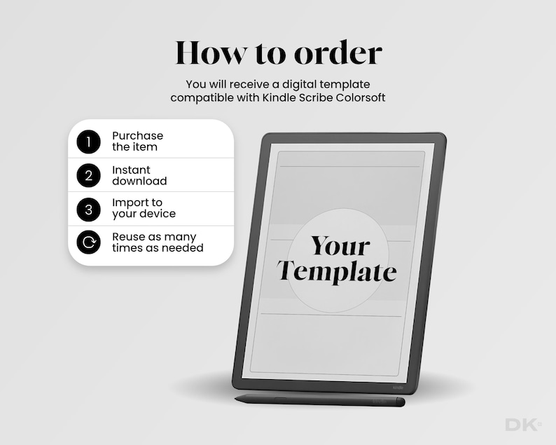 May include: A digital template for Kindle Scribe Colorsoft displayed on a tablet screen with the text Your Template. A list of instructions includes Purchase the item, Instant download, Import to your device, and Reuse as many times as needed.