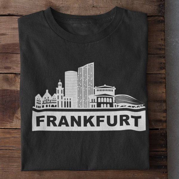 Frankfurt T-Shirt Unisex made of 100% cotton | Frankfurt Skyline T-shirt for men & women with free shipping | Made in DE