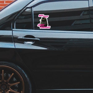 Not Fast - Just Furious - Vinyl Sticker, Car Sticker, Decal Sticker ...