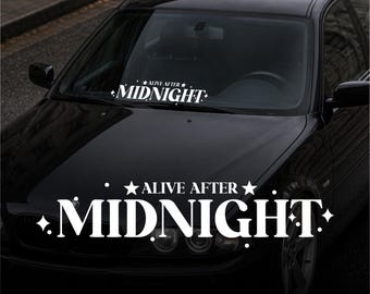 Alive After Midnight Windshield Banner – Plotted Vinyl Decal, JDM Car Banner Sticker