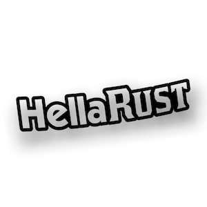 Hella Rust Vinyl Sticker - Car Decal (200x40mm)