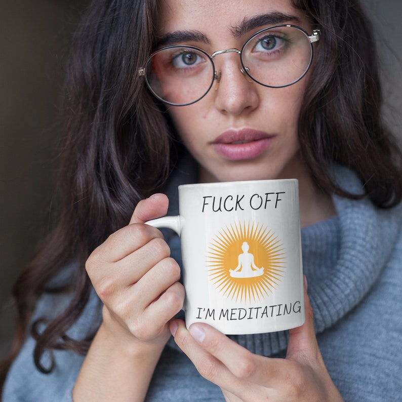 Funny Meditation Mug, Rude Mindset, 11oz Glossy Ceramic 画像 4