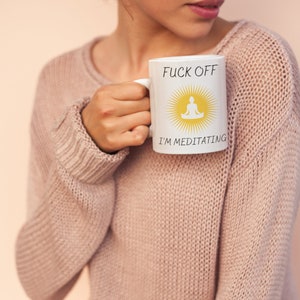 Funny Meditation Mug, Rude Mindset, 11oz Glossy Ceramic 画像 3