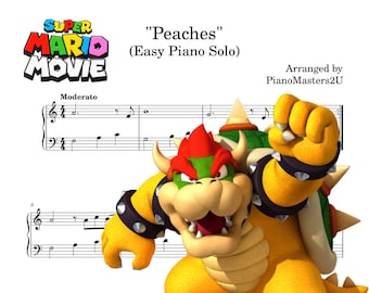 Peaches - Piano Solo Super Mario Bro. Movie 2023 Song by Bowser Jack Black Easy Sheet Music Download Printable PDF 2 Pages Peaches Bowser