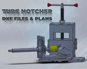 TUBE NOTCHER dxf Plans cnc Pipe Notcher diy project laser plasma tube hole saw machine heavy duty 12mm steel design pdf